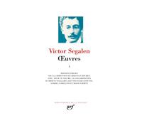 Victor Segalen – Œuvres (Tome 1) – Gallimard