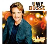UWE BUSSE - GLANZLICHTER CD 15 TRACKS SCHLAGER NEW