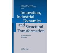 Uwe Cantner Innovation, Industrial Dynamics and Structural Transformatio (Relié)