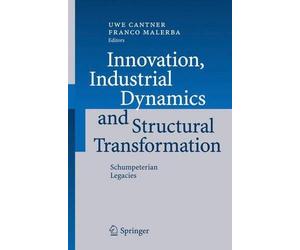 Uwe Cantner Innovation, Industrial Dynamics and Structural Transformatio (Relié)
