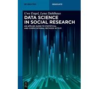 Uwe Engel Lena Dahlhaus Data Science in Social Research (Relié)