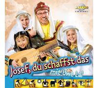 Uwe Lal - Josef, du schaffst das: Musik Album auf CD - Lal, Uwe