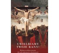 Uwielbiamy Twoje rany - (livre en polonais)