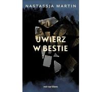 Uwierz w bestie Nastassja Martin (Buch auf Polnisch)