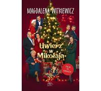 Uwierz w Mikołaja - Magdalena Witkiewicz (Buch auf Polnisch)