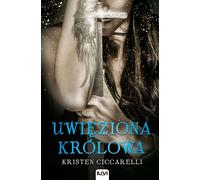 Uwiêziona królowa Kristen Ciccarelli (Buch auf Polnisch)