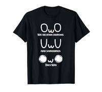 UWU Anime Nous avons tous des démons OWO T-Shirt