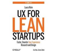 UX for Lean Startups by Laura Klein Inconnu (Auteur)