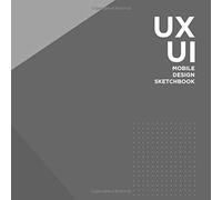 Ux Ui - Mobile Design Sketchbook