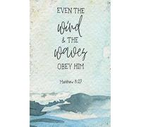 UYCUODLUY Wall-Art Poster Even The Wind and The Waves Obey Him Matthew 8 27 Scripture Farmhouse Decor for Bathroom Prayer Room(Framed,16x24inch(40x60cm))