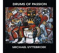 Uyttebroek Michael - Drums of Passion [Import]