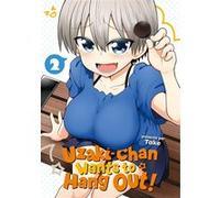 Uzaki-chan Wants to Hang Out! - Tome 02 Take (Auteur), Take (Illustration), Take (Scénario)