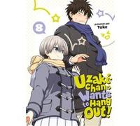 Uzaki-chan Wants to Hang Out! - Tome 08 Take (Auteur), Take (Illustration), Take (Scénario)