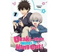 Uzaki-Chan Wants To Hang Out! Vol. 7