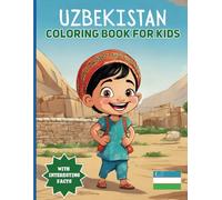 Uzbekistan Coloring Book For Kids: With Interesting Facts