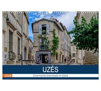 Uzés - Charmante petite ville du Gard, Version française (Calendrier mural 2026 DIN A3 portrait), Calendrier CALVENDO mensuel