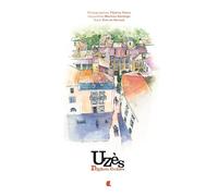 Uzès: Regards croisés