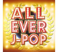 V.A. - All Ever J-Pop Mixed By DJ Miz [Import allemand]