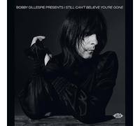 V/A - BOBBY GILLESPIE PRESENTS I STILL CANT BELIEVE YOURE GONE - C - G3z