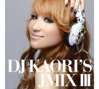 V.A. - DJ Kaori S Jmix III [Import]