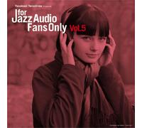 V.A. - for Jazz Audio Fans Only Vol.5 [Import]