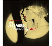 V.A. - for Jazz Audio Fans Only Vol.7 [Import Allemand]