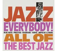 V.A. - Jazz Everybody!-All of the Bes [Import allemand]