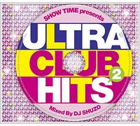 V.A. - Show Time Presents Ultra Club [Import allemand]