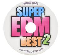 V.A. - Show Time Super Edm Best 2 Mix [Import allemand]