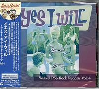 V.A. - Warner Pop Rock Nuggets 4: Yes I Will [Import]