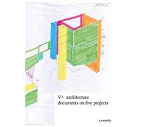 V+: Architecture Documents on five projects