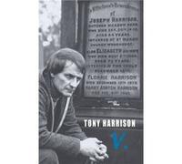 v. by Tony Harrison Tony Harrison (Auteur)