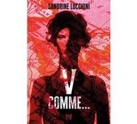 V comme... Sandrine Lucchini (Auteur)