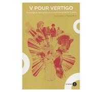 V comme Vertigo Hommage au label politique et expérimental de DC Comics - Siegfried Wurtz - Du Murmure - broché - Essai