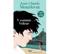 V comme Voleur - Jean-Claude Mourlevat - Pocket Jeunesse - Poche - Roman junior