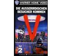 V - Die außerirdischen Besucher kommen Teil 2 [VHS]