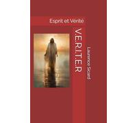V.E.R.I.T.E.R: Esprit et Vérité