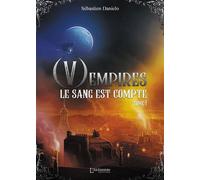 (V)Empires - Tome 1 : Le Sang est Compté