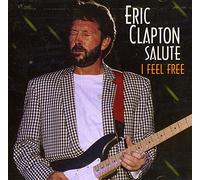 V - Eric Clapton Salute: I Feel Free [Import]