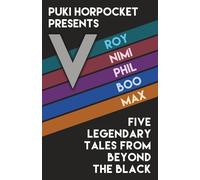 V: Five Legendary Tales From Beyond the Black