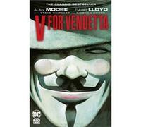 Alan Moore – V for Vendetta