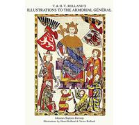 V. & H.V. ROLLAND'S ILLUSTRATIONS TO THE ARMORIAL GENERAL Volume 2