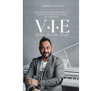 V·I·E: Vibration · Information · Énergie