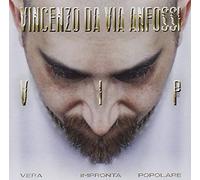 Da Via Anfossi Vincenzo - V.I.P. (Vera Impronta Popolare)