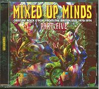 Various Mielsch – Mixed Up Minds Part Five : Obscure Rock & Pop From