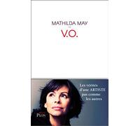 V.O.: Les vérités d'une artiste pas comme les autres