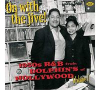 V – On With the Jive! 1950's R&B from Dolphin's Of Hollywood Vol. 1 – Import – Ace