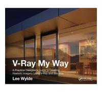 V-Ray My Way 9781138428324