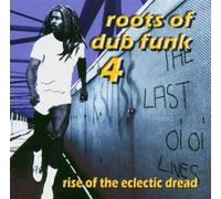 Roots Of Dub Funk 4 (Rise Of The Eclectic Dread)
