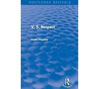 V. S. Naipaul (Routledge Revivals)